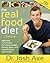 The Real Food Diet Cookbook