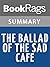 Summary & Study Guide The Ballad of the Sad Cafe by Carson McCullers