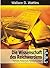 Die Wissenschaft des Reichwerdens: Vollständige Übersetzung des amerikanischen Originals "The Science of Getting Rich" (German Edition)
