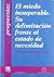 El miedo insuperable, su delimitación frente al estado de necesidad (Spanish Edition)