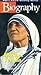 Mother Teresa: Biography