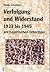 Verfolgung und Widerstand 1933 bis 1945 am Bayerischen Untermain