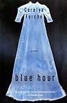 Book cover for Blue Hour: Poems