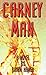 Carney Man by Brian haner Haner