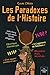 Les paradoxes de l'histoire