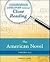 The American Novel (Understanding Literature Through Close Reading)