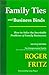 Family Ties and Business Bi...