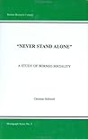 Never Stand Alone: A Study of Borneo Sociality (Borneo Research Council Monograph Series Volume 5)