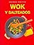 WOK Y SALTEADOS (Gdes.Recetas)
