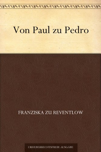 Von Paul zu Pedro (Kindle Edition)