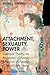 Attachment, Sexuality, Power: Oedipal Theory as Regulator of Family Affection in Freud’s Case of Little Hans (Psychological Issues)