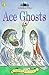 Ace Ghosts (Creakie Hall)