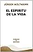 El Espíritu De La Vida:  Una Pneumatología Integral