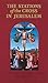 The Stations of the Cross in Jerusalem