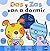 Das y Zas van a dormir (Das y Zas / Dot and Dash) (Spanish Edition)