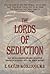 The Lords of Seduction
