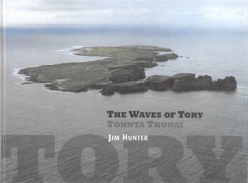 Waves of Tory: The story of an Atlanitc community (Hardcover)