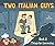 Two Italian Guys Book 2: Things Get Interesting