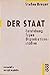 Der Staat: Entstehung, Typen, Organisationsstadien