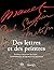 DES LETTRES ET DES PEINTRES: MANET, GAUGUIN, MATISSE... CONFIDENCES DE 40 ARTISTES