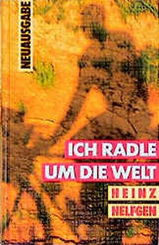 Ich Radle Um Die Welt (Hardcover)