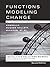 Functions Modeling Change: A Preparation for Calculus Instructor Solutions Manual