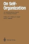 On Self-Organization: An Interdisciplinary Search for a Unifying Principle (Springer Series in Synergetics)