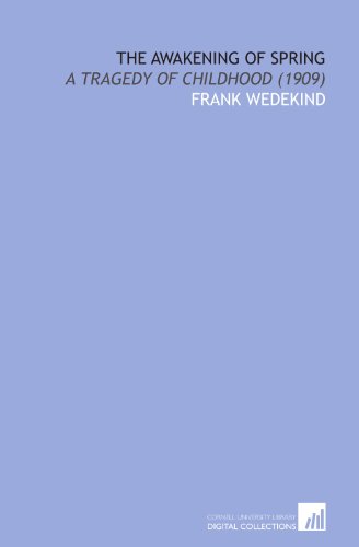 The Awakening of Spring: A Tragedy of Childhood