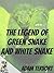 The Legend of Green Snake a...