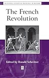 The French Revolution: The Essential Readings (Blackwell Essential Readings in History)
