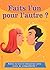 faits l'un pour l'autre ?