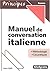 Manuel de conversation ital...
