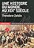 Une Histoire Du Monde Au Xi Xe Siècle