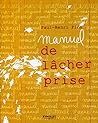 Manuel De Lâcher Prise
