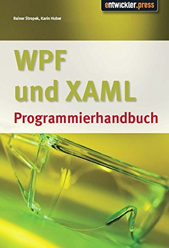 WPF und XAML Programmierhandbuch (Paperback)