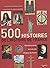 500 Histoires de L'histoire de France: 500
