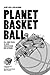 Planet Basketball - 10 Jahr...