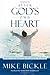 After God's Own Heart by Mike Bickle