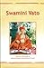 Swamini Vato: Spiritual Teachings of Aksharbrahma Gunatitanand Swami