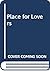 A Place For Lovers