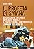 Il profeta di Satana. Autobiografia raccontata da Ricardo Ramirez, il cyber criminale che terrorizzò l'America degli anni '80