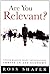 Are You Relevant?