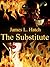 The SUbstitute by James L. Hatch