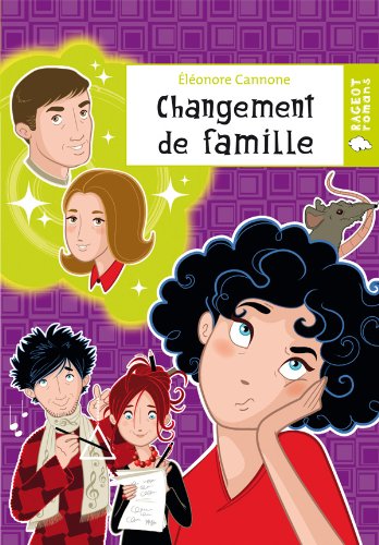 Changement de famille (Rageot Romans)