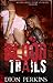 Blood Trails by Dion Perkins