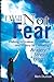 I Will Not Fear: Walking in Greater Wholeness and Victory by Defeating: Anxiety, Stress & Worry