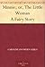 Minnie; or, The Little Woman A Fairy Story