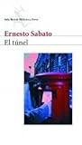 El túnel by Ernesto Sabato
