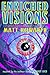 Enriched Visions: A Collect...