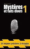 Mystères Et Faits Divers 1